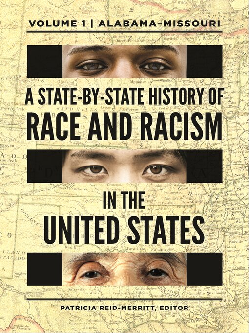 Title details for A State-by-State History of Race and Racism in the United States by Patricia Reid-Merritt - Available